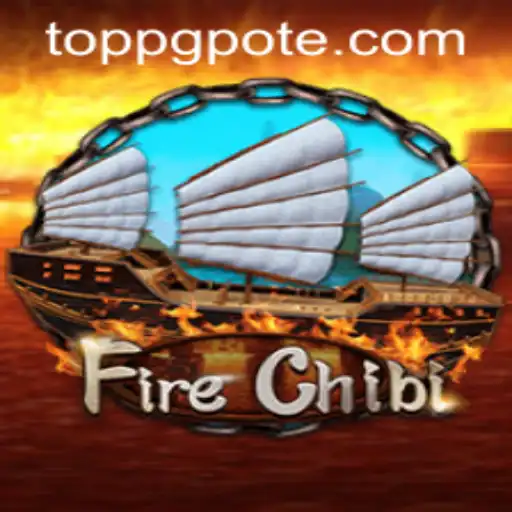 Explore the Exciting World of FireChibi: A Guide to Adventure and Strategy