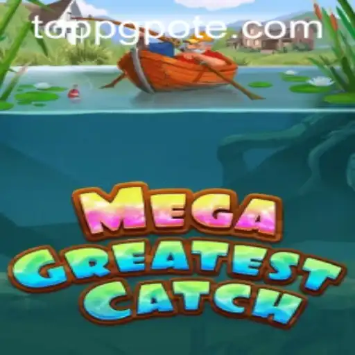 MegaGreatestCatch: A Thrilling Adventure in the Gaming World